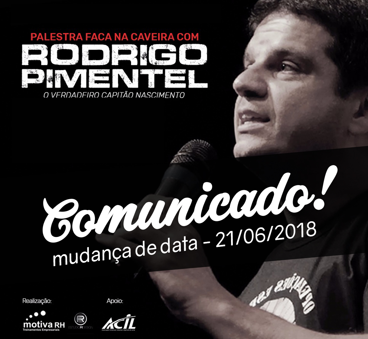 Atencao Mudanca De Data Da Palestra Com Rodrigo Pimentel Associacao Comercial Industrial E Agricola De Leme